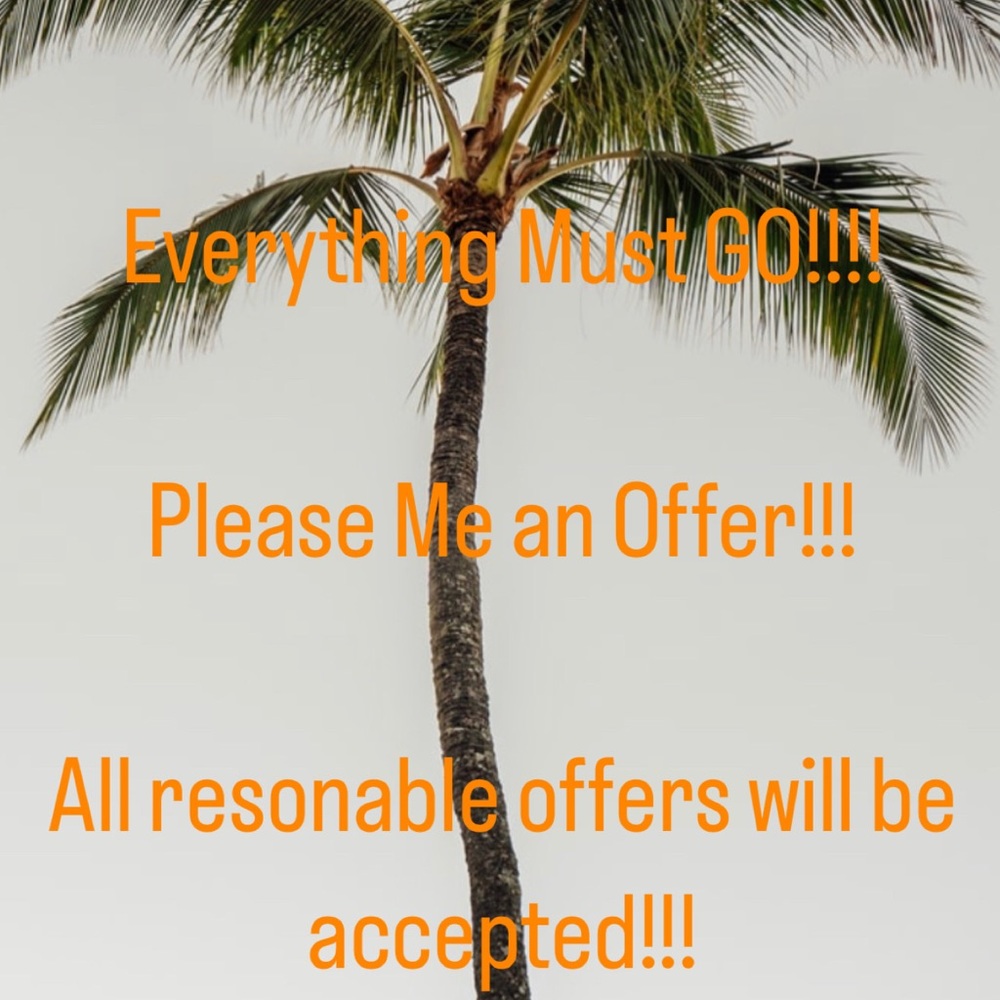 EVERYTHING MUST GO!!!